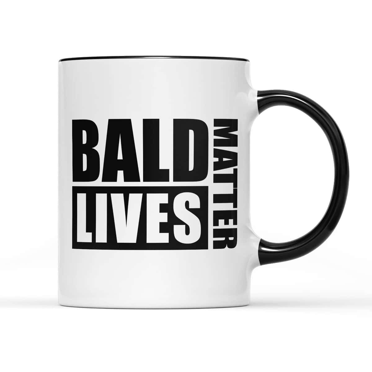 SMARTYPANTS Bald Lives Matter Mug - Funny Joke Novelty Mens Man Gifts Presents Baldi Birthday Christmas Xmas Grandad Grandpa Dad Uncle Office Ceramic Tea Coffee Cup (Black Handle Prime)