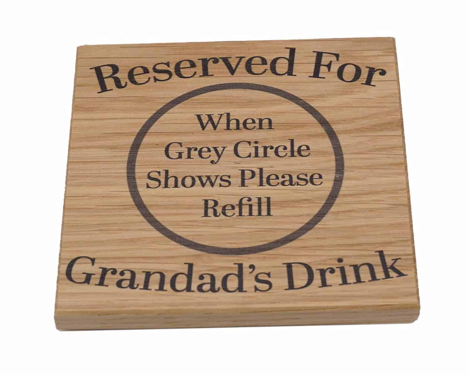 Solid Oak Coaster Reserved For Grandad's Drink. Great Gift Idea For A New Grandparent Grandad to be. Birthday Present Idea, Christmas Stocking Gift for Grandad. 9.8cm x 9.8cm