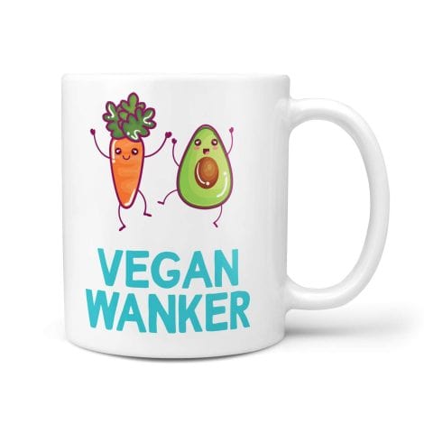 Funny and cheeky gift mug for vegans, perfect for birthday gifts, suited for both men and women.